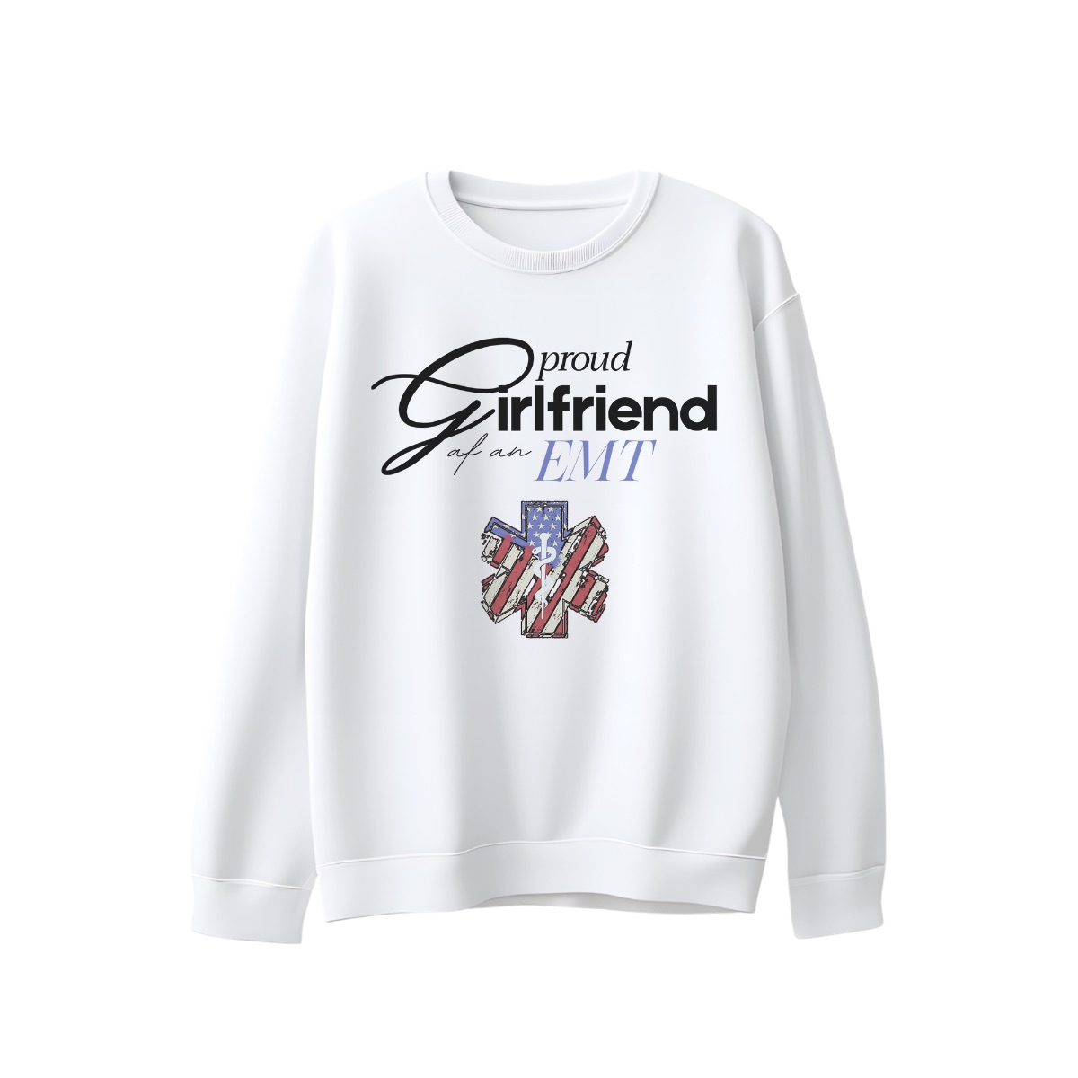 Proud Girlfriend- EMT American Flag T-Shirt  Tee