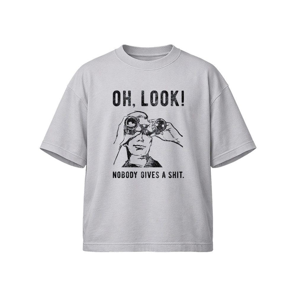Oh Look Nobody Gives A Shit T-Shirt – Vintage Sarcastic Binoculars Graphic Tee