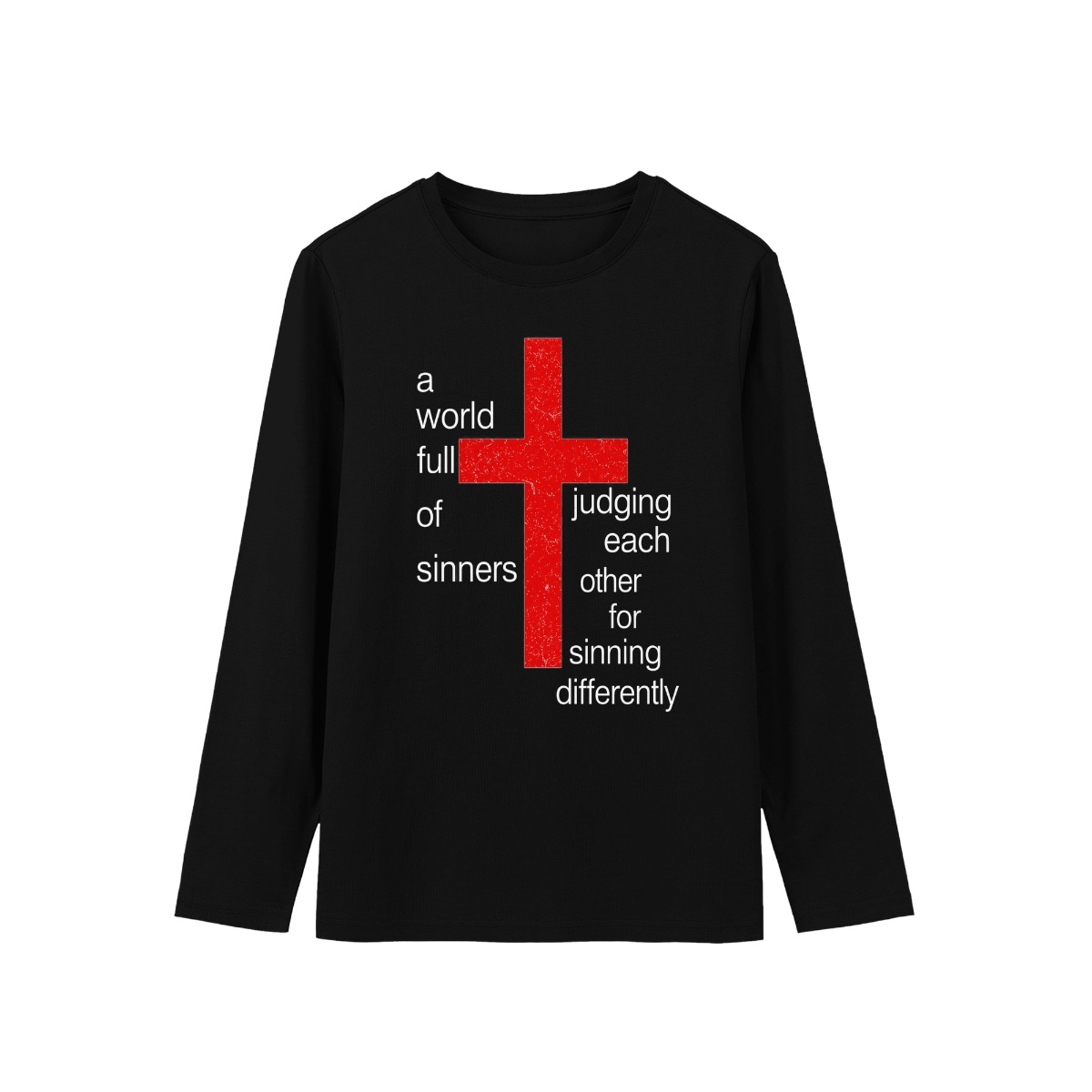 A World Full of Sinners Philosophy Typography Tee